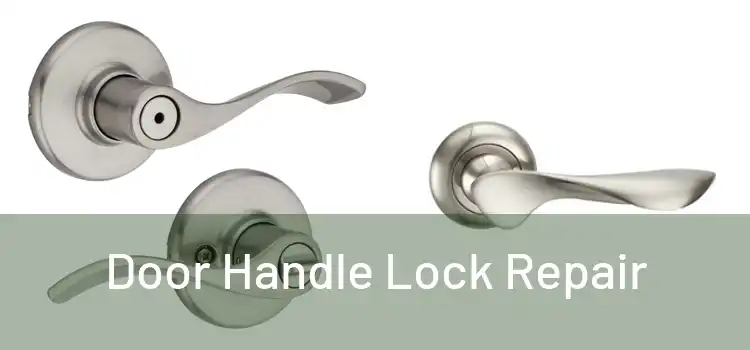  Door Handle Lock Repair 